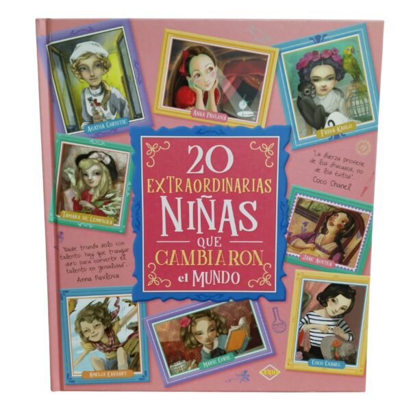 Libro 20 Extraordinarias Niñas Que Cambiaron El Mundo Libro 20 Extraordinarias Niñas Que Cambiaron El Mundo